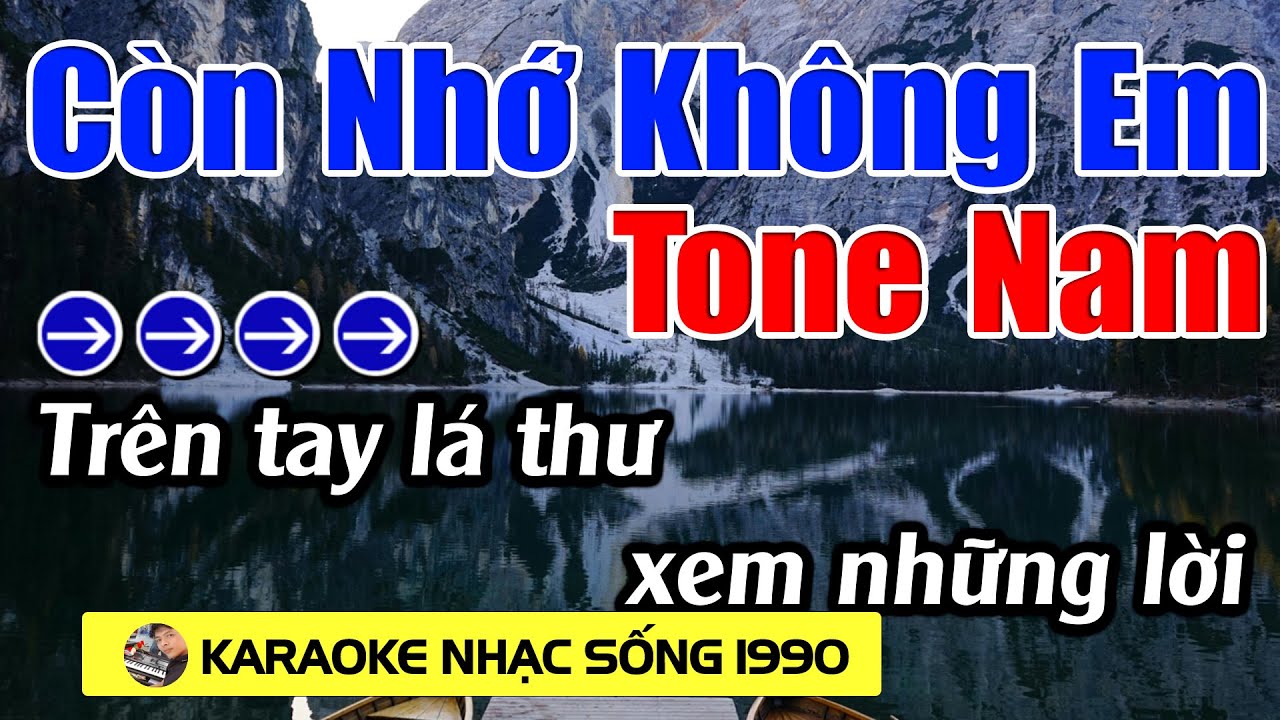 Còn Nhớ Không Em - Karaoke Tone Nam - Karaoke Nhạc sống 1990 - Beat Mới