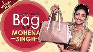 What's In My Bag With Mohena Singh | Bag Secrets Revealed | Exclusive Interview