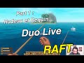 Raft Duo Live Episode 1 : Radeau et Requin. (VOD 2025)