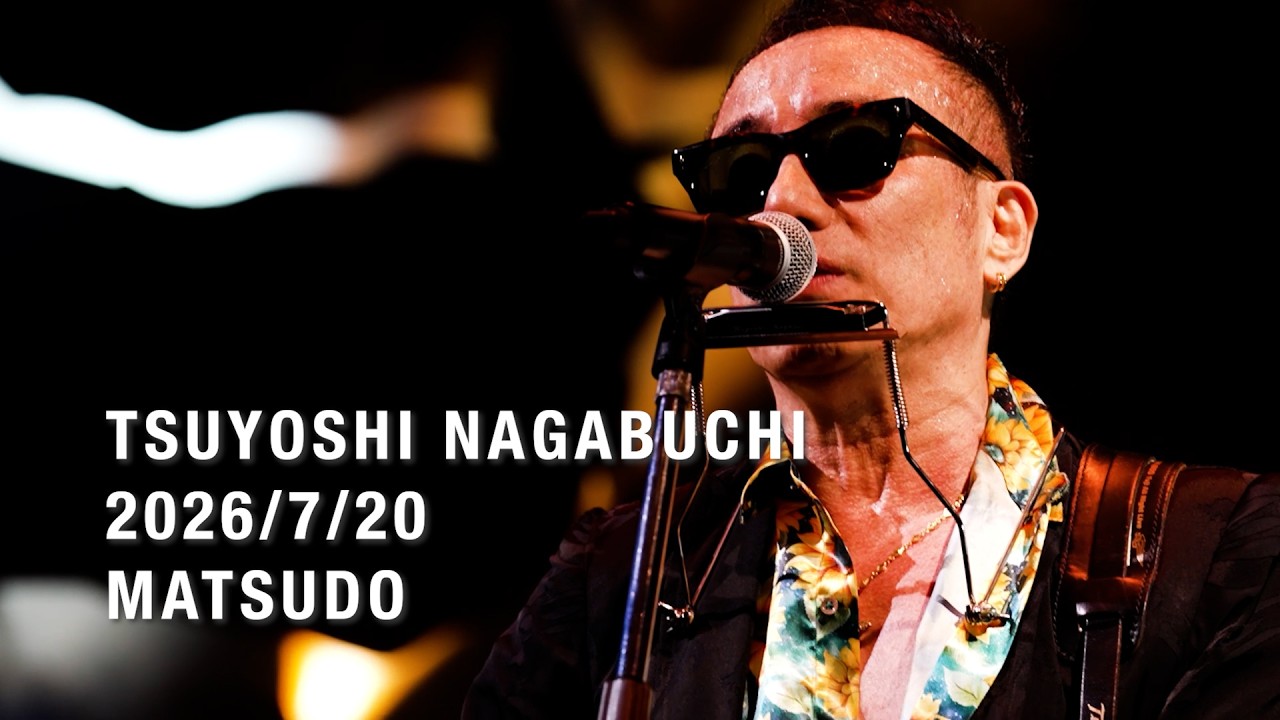 【Tsuyoshi Nagabuchi Acoustic Hall Tour 2026 JUST ONE 】千葉 松戸・森のホール21 Digest