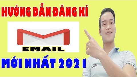 Hướng dẫn cách tạo tài khoản email mới