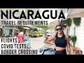 Travel Requirements for Nicaragua + boarder crossing from Liberia 2022