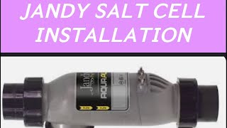 Jandy Salt Cell Installation; How to replace Jandy Salt Cell