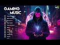 Gaming Music 2023 ♫ Best Music Mix ♫ Best NCS Gaming Music, EDM, DnB, Dubstep, Electro House