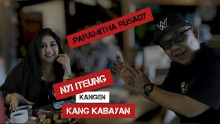 PARAMITHA RUSADY KANGEN KANG KABAYAN