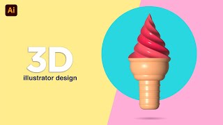 What's New in Illustrator (𝗧𝗮𝗽𝗲𝗿 𝗮𝗻𝗱 𝗧𝘄𝗶𝘀𝘁) - 3D Ice Cream 🍦