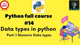 Python full course #14|Data types in python|Part-1|Numeric data types|#python #coding #technology