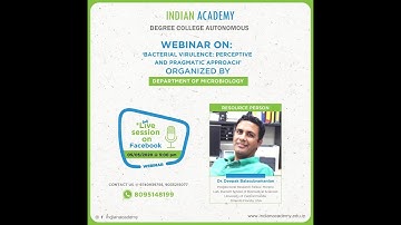 WEBINAR ON "BACTERIAL VIRULENCE: PERCEPTIVE AND PRAGMATIC APPROACH"