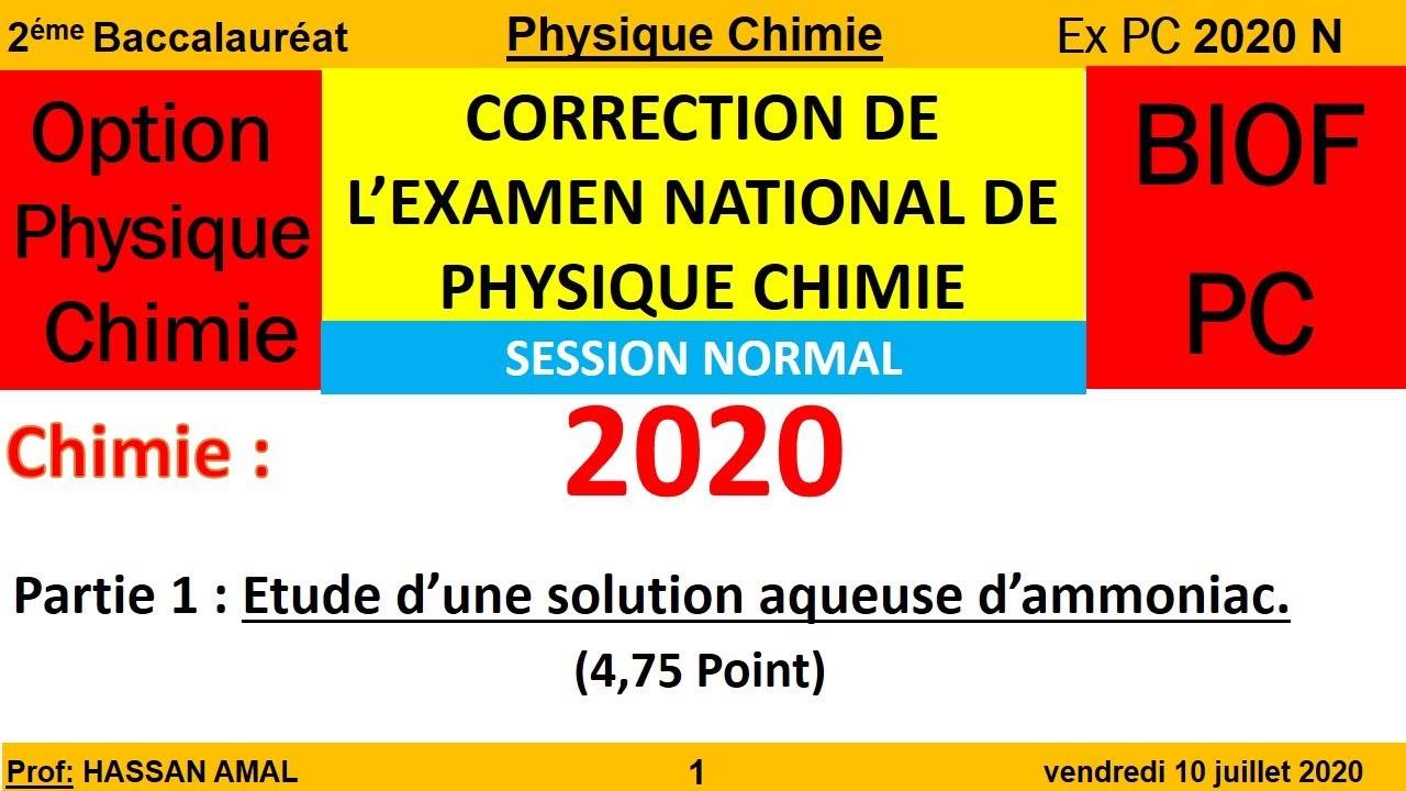 CORRECTION DE L’EXAMEN NATIONAL DE PHYSIQUE CHIMIE PC SESSION NORMAL 2020 CHIMIE 1 SOLUTION AMMONIAC