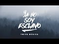 TWICE MÚSICA - Ya no soy esclavo (Video oficial)