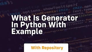 what is generator in python with example