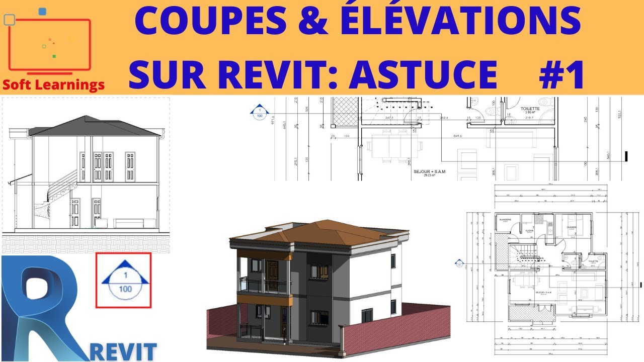 COUPES ET ÉLÉVATIONS SUR REVIT : ASTUCE   PART 1