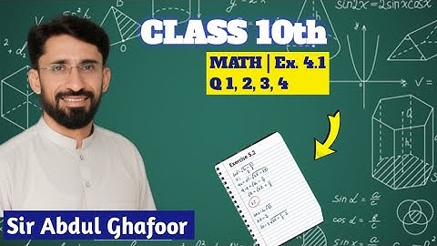 Class 10th math Exercise 4.1 Q 1,2,3,4