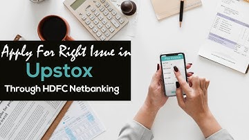 Apply For Right Issue Shares for Upstox users with HDFC Net banking