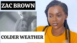 ZAC BROWN BAND - Colder Weather REACTION