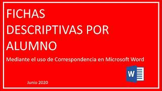 Cómo elaborar FICHAS DESCRIPTIVAS mediante el uso de CORRESPONDENCIA en WORD