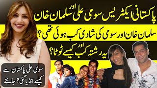 Pakistani Somy Ali and Indian Actor Salman Khan Love Affair | Hidden & True Story |