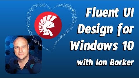 Developing Fluent User Interfaces for Windows 10