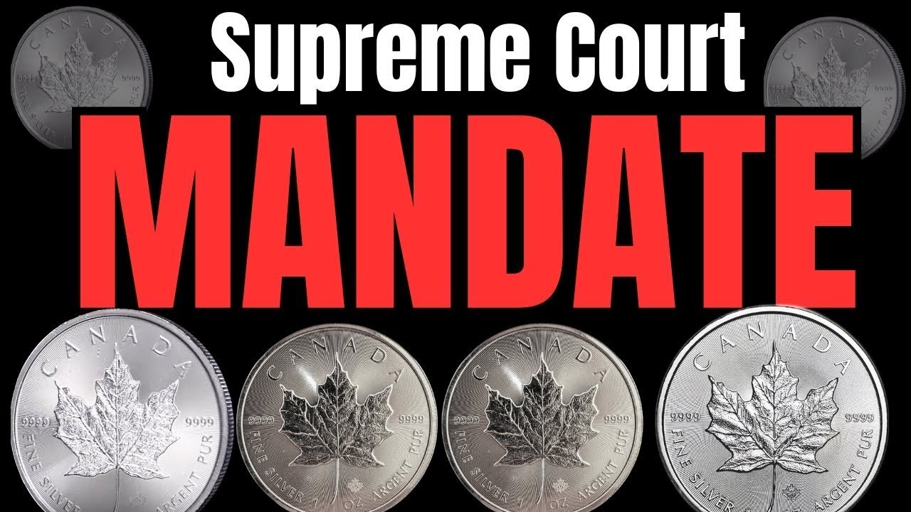 Supreme Court Signs MANDATE - Starts Next Week, Changes Silver FOREVER