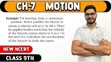 Example 7.4 | Motion Class 9th  Science New NCERT | By Rajeev Kumar |