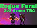 Rogue + Feral Druid 2v2 (CLASSIC TBC ARENA) 2v2 Road to gladiator- Ep.1