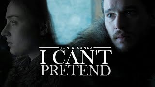 Jon & Sansa | I can't pretend