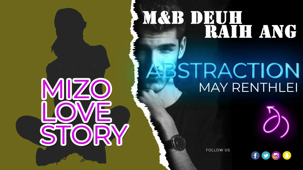 Mizo love story m&b