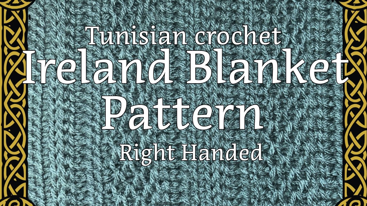 Вязаное крючком одеяло в тунисском стиле в ирландском стиле: пошаговое руководство [для правшей]