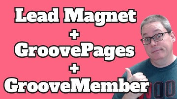 How To Create A Landing Page With GroovePages and Deliver A Lead Magnet using GrooveMember for FREE