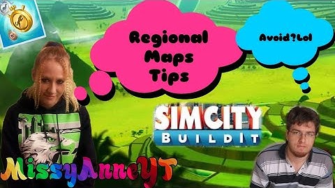 SimCity build it ( regional map tips)