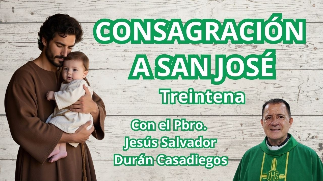 Día 14 Consagración a San José - Treintena