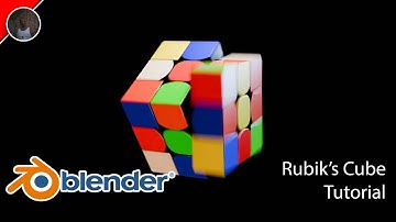 Blender: How to Model and Animate a Rubik