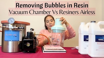 How to Remove Bubbles in Resin - Resiners Airless vs Vacuum Chamber for Epoxy Art