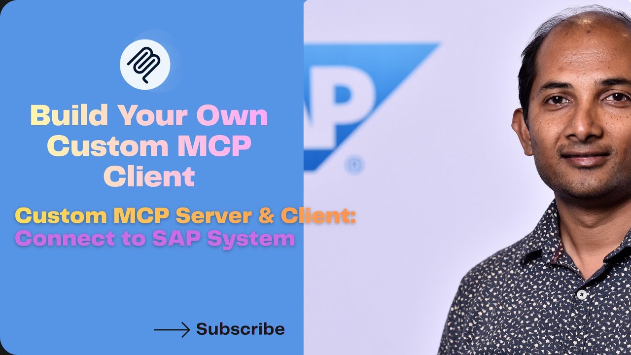 How to Build Custom MCP Client & Connect with SAP - YouTube