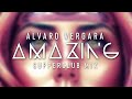 Alvaro vergara  amazing supperclub mix