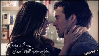 Aria & Ezra l Love Will Remember [+5x05]