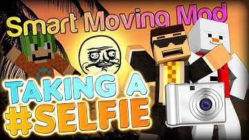 Taking a Selfie in Minecraft - Smart Moving Mod Parkour Map - Selfie w/ Baki and Simon