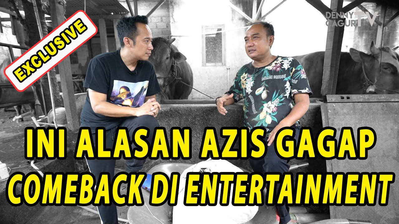 KEBIJAKSANAAN AZIS GAGAP MEMILIH COMEBACK DI DUNIA ENTERTAINMENT