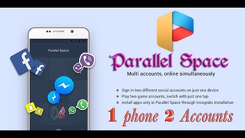 Parallel space ll Multi accounts, Online simultaneously