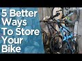 Five Bike Storage Solutions That Don't Stink! Five Bike Storage Solutions That Don't Stink!
