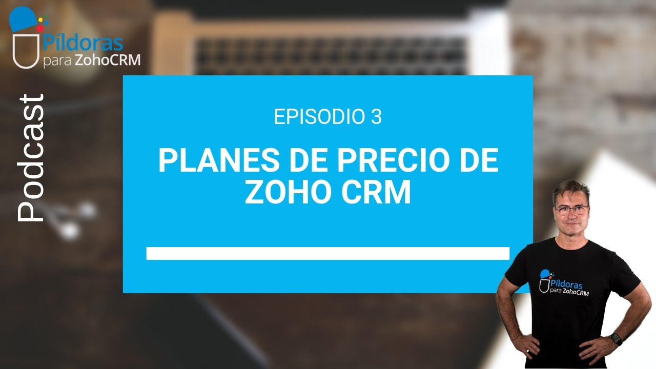 3# - Planes de Precios de ZOHO CRM - YouTube