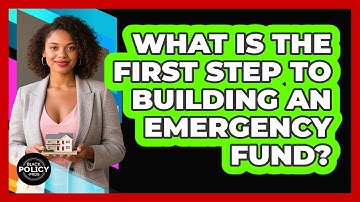 What Is The First Step To Building An Emergency Fund? - Black Policy Pros