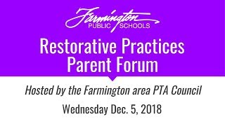 Parent Forum, Restorative Practices - December 5, 2018