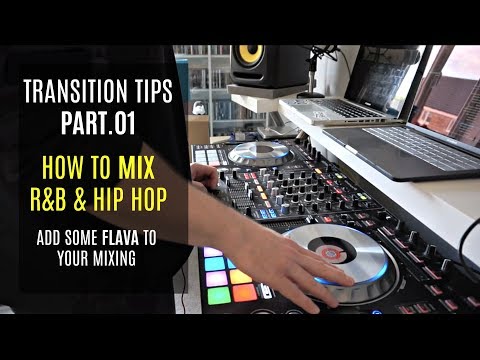 TRANSITION TIPS PART.1 | ADD SOME FLAVA TO YOUR MIXES