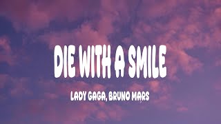 Lady Gaga, Bruno Mars - Die With A Smile (Lyrics)