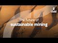 Maaden story  a sustainable future in the mining sector