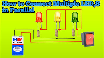 How to Connect Multiple LED,s in Parallel with Switch & Resistor ?