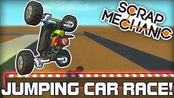 Multiplayer Jumping Car Race! (Scrap Mechanic #202)