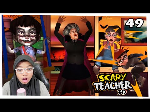 ANAK MISS T BIKIN KAGET! SCARY TEACHER 3D PART 49