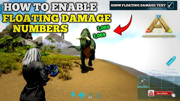 How To Enable Floating Damage Numbers In ARK Ultimate Mobile Edition